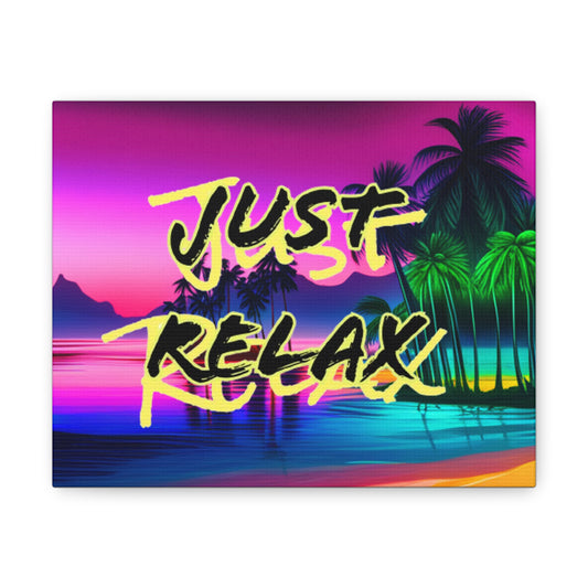 JUST RELAX Canvas